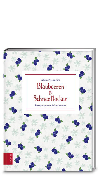 Neumeier, Alina: Blaubeeren und Schneeflocken 