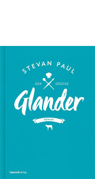 Paul, Stevan: Der große Glander 